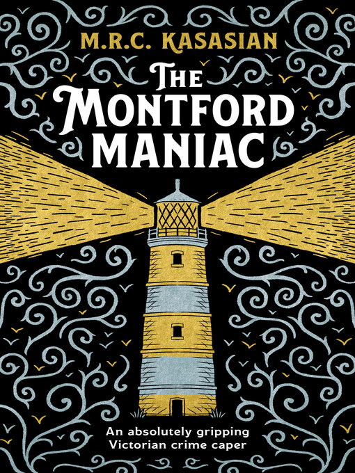 Title details for The Montford Maniac by M.R.C. Kasasian - Available